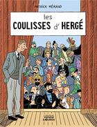 Couverture du livre « Les coulisses d'Hergé » de Patrick Merand aux éditions 1000 Sabords