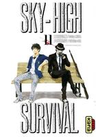 Couverture du livre « Sky-high survival t.11 » de Tsuina Miura et Takahiro Oba aux éditions Kana