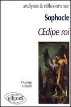 Couverture du livre « Sophocle, oedipe roi » de  aux éditions Ellipses Marketing