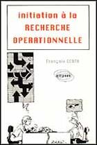 Couverture du livre « Initiation a la recherche operationnelle - cours » de Ecoto aux éditions Ellipses