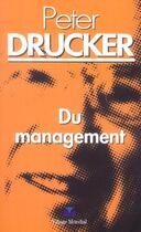 Couverture du livre « Du Management » de Peter Drucker aux éditions Village Mondial