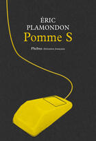 Couverture du livre « Pomme S » de Eric Plamondon aux éditions Phebus