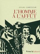 Couverture du livre « L'homme à l'affût » de Julio Cortazar et Jose Munoz aux éditions Futuropolis