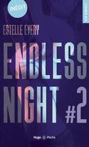 Couverture du livre « Endless night Tome 2 » de Estelle Every aux éditions Hugo Poche
