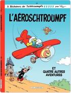 Couverture du livre « Les Schtroumpfs Tome 14 : l'Aéroschtroumpf » de Peyo aux éditions Lombard