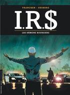 Couverture du livre « I.R.S. Tome 20 : les démons boursiers » de Bernard Vrancken et Stephen Desberg aux éditions Lombard