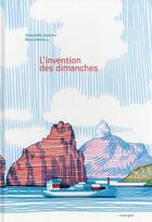 Couverture du livre « L'invention des dimanches » de Gwenaelle Abolivier et Marie Detree aux éditions Rouergue