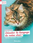 Couverture du livre « Décodez le langage de votre chat ! » de Valerie Dramart aux éditions Rustica