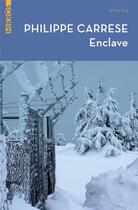 Couverture du livre « Enclave » de Philippe Carrese aux éditions Editions De L'aube