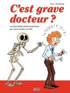 Couverture du livre « C'est grave docteur ? » de Bob Berge et Alan aux éditions Jungle