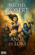 Couverture du livre « L'agent des ombres Tome 8 : Ange et Loki » de Michel Robert aux éditions 12-21