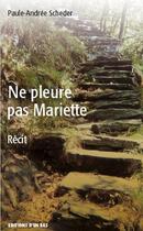 Couverture du livre « Ne pleure pas mariette » de  aux éditions D'en Bas