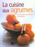 Couverture du livre « Cuisine Aux Agrumes » de Dorman Coralie aux éditions La Martiniere