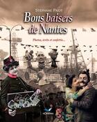 Couverture du livre « Bons baisers de Nantes ; photos, écrits et confettis » de Stephane Pajot aux éditions D'orbestier