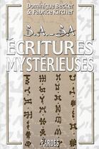 Couverture du livre « Écritures mystérieuses » de Fabrice Kircher et Dominique Becker aux éditions Pardes