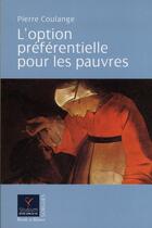 Couverture du livre « L'option préférencielle pour les pauvres » de Pierre Coulange aux éditions Parole Et Silence