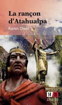 Couverture du livre « La rancon d'atahualpa » de Olsen Karen aux éditions David