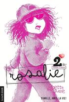 Couverture du livre « Rosalie v. 02 » de Ginette Anfousse aux éditions Les Editions De La Courte Echelle