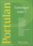 Couverture du livre « Esthétique noire ? » de  aux éditions Vents D'ailleurs