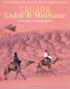 Couverture du livre « Sahara ; L'Adrar De Mauritanie » de  aux éditions Vents De Sable