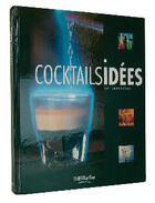 Couverture du livre « Cocktails idées » de Laurent Greco aux éditions Deliceo