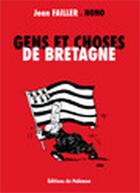 Couverture du livre « Gens et choses de Bretagne » de Jean Failler aux éditions Palemon