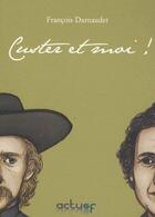 Couverture du livre « Custer et moi ! » de Francois Darnaudet aux éditions Actusf