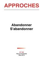 Couverture du livre « Revue Approches - 153 - Abandonner S'Abandonner » de Revue Trimestrielle aux éditions Dacres