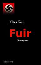 Couverture du livre « Fuir » de Klara Kiss aux éditions Notes De Nuit