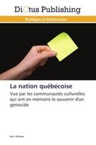 Couverture du livre « La nation quebecoise » de St-Pierre-K aux éditions Dictus