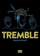 Couverture du livre « Tremble » de Ramon Ricart aux éditions Bang