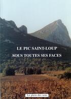 Couverture du livre « Le Pic Saint-Loup » de  aux éditions Plein Des Sens