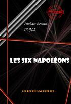 Couverture du livre « Les six Napoléons » de Arthur Conan Doyle aux éditions Ink Book