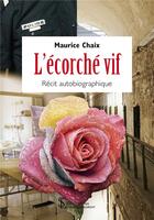 Couverture du livre « L ecorche vif » de Chaix Maurice aux éditions Sydney Laurent