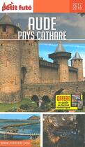 Couverture du livre « Aude, Pays cathar (édition 2017) » de  aux éditions Le Petit Fute