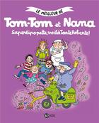 Couverture du livre « Tom-Tom et Nana Tome 5 : saperlipopette, voila tante Roberte ! » de Bernadette Despres et Jacqueline Cohen aux éditions Bd Kids