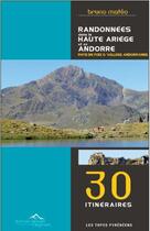 Couverture du livre « Randonnées dans la Haute Ariège et en Andorre ; 30 itinéraires » de Bruno Mateo aux éditions Version Originale