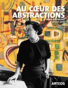 Couverture du livre « Au coeur des abstractions, Marie Raymond et ses amis » de Victor Vanoosten aux éditions Arteos