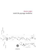 Couverture du livre « Traite du paysage moderne » de Damien Ziegler aux éditions Otrante