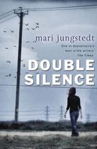 Couverture du livre « The Double Silence » de Mari Jungstedt aux éditions Epagine