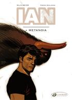 Couverture du livre « IAN Tome 4 : metanoia » de Fabien Vehlmann et Ralph Meyer aux éditions Cinebook