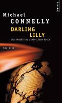 Couverture du livre « Darling Lilly » de Michael Connelly aux éditions Points