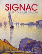 Couverture du livre « Signac, les couleurs de l'eau » de  aux éditions Gallimard