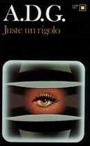 Couverture du livre « Juste un rigolo » de A.D.G. aux éditions Gallimard