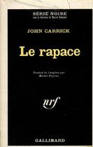 Couverture du livre « Le rapace » de Carrick John aux éditions Gallimard