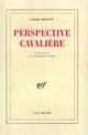 Couverture du livre « Perspective Cavaliere » de Andre Breton aux éditions Gallimard