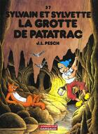 Couverture du livre « Sylvain et Sylvette T.37 ; la grotte de Patatrac » de Jean-Louis Pesch aux éditions Dargaud