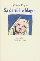 Couverture du livre « Sa dernière blague » de Valerie Dayre aux éditions Ecole Des Loisirs