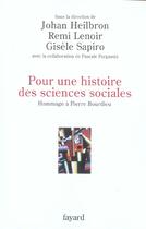 Couverture du livre « Pour une histoire des sciences sociales : Hommage à Pierre Bourdieu » de Pargamin Pascale aux éditions Fayard