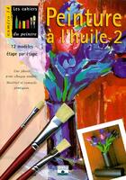 Couverture du livre « Peinture a l'huile t2 » de  aux éditions Mango